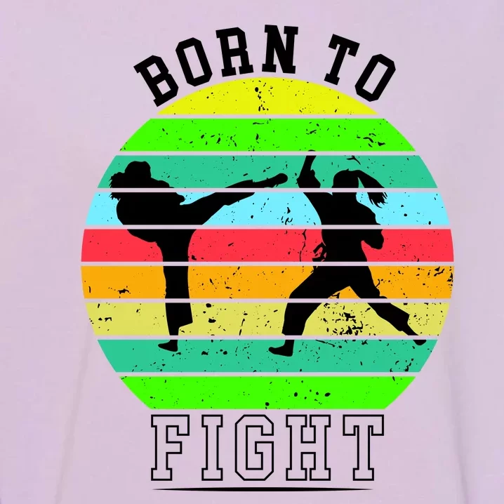 Born To Fight Garment-Dyed Sweatshirt