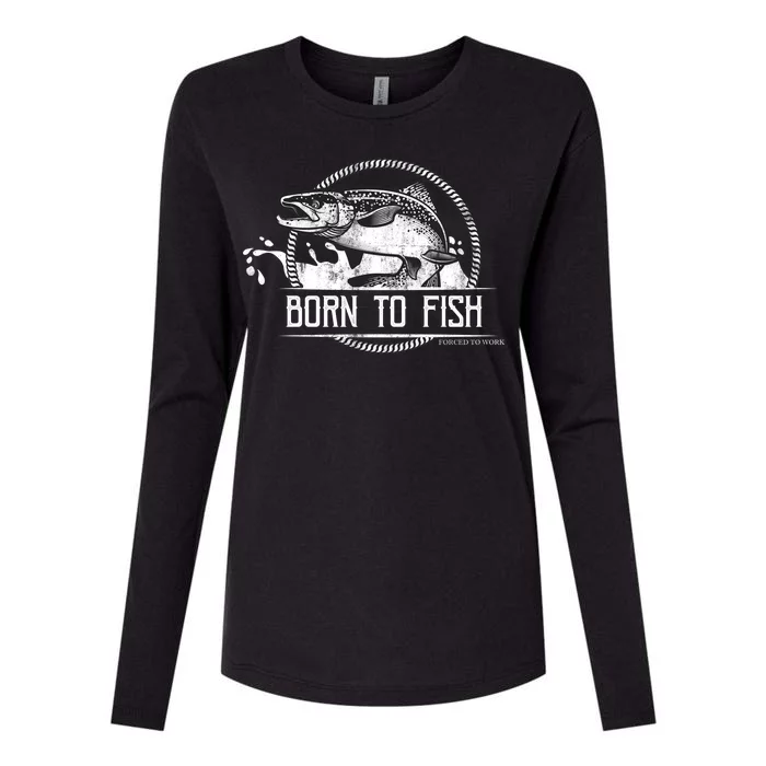 Born To Fish Forced To Work Womens Cotton Relaxed Long Sleeve T-Shirt