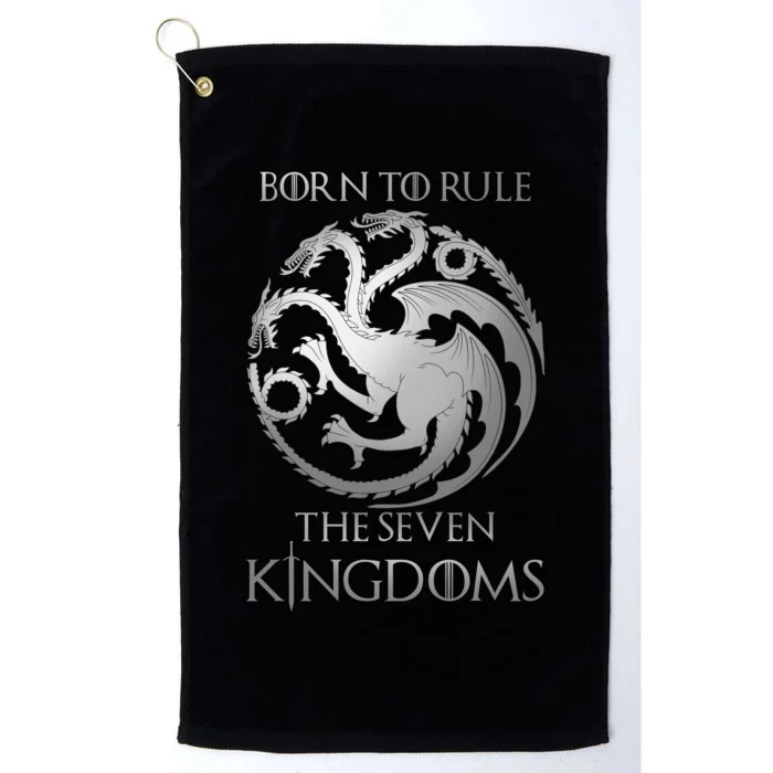 Born To Rule The Seven Kingdoms Platinum Collection Golf Towel