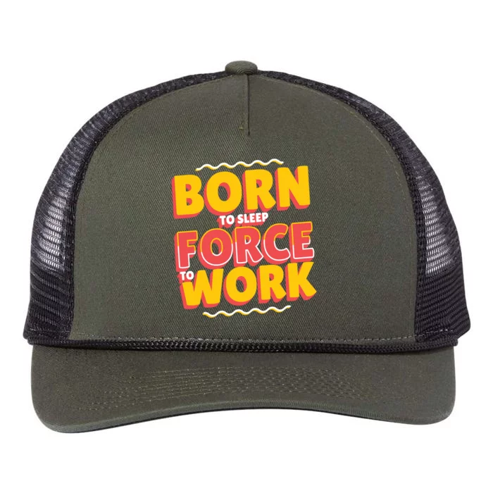 Born To Sleep Force To Work Retro Rope Trucker Hat Cap