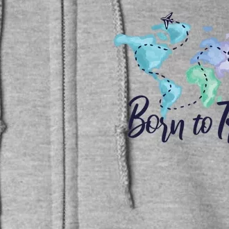 Born To Travel Full Zip Hoodie