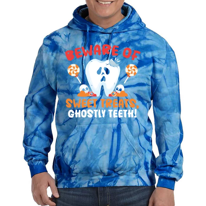 Beware Of Sweet Treats Ghostly Teeth Dental Halloween Gift Tie Dye Hoodie