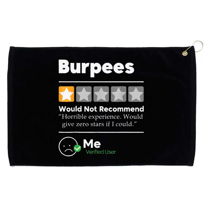 Burpees One Star Horrible Experience Funny Grommeted Golf Towel