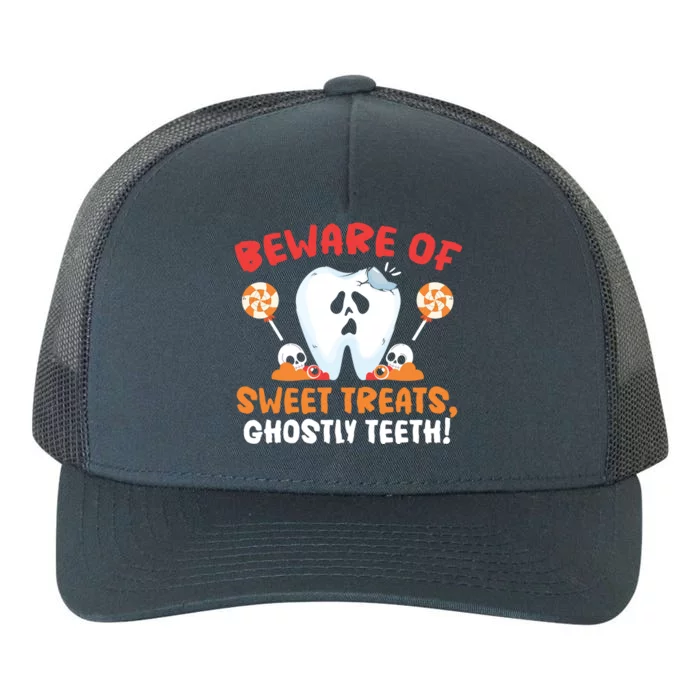 Beware Of Sweet Treats Ghostly Teeth Dental Halloween Meaningful Gift Yupoong Adult 5-Panel Trucker Hat