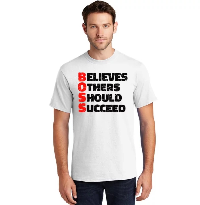 Boss Motivational Tall T-Shirt