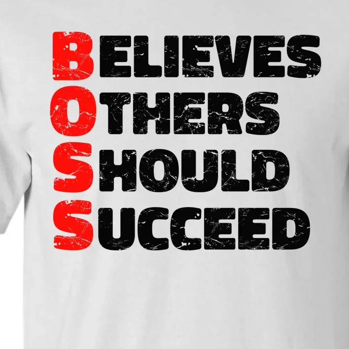 Boss Motivational Tall T-Shirt