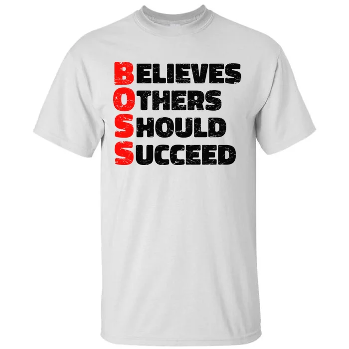 Boss Motivational Tall T-Shirt