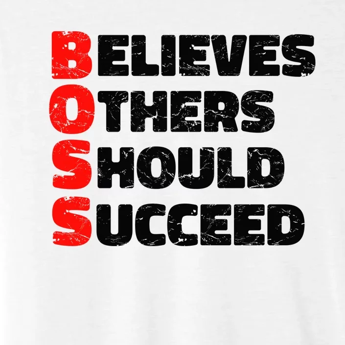 Boss Motivational ChromaSoft Performance T-Shirt