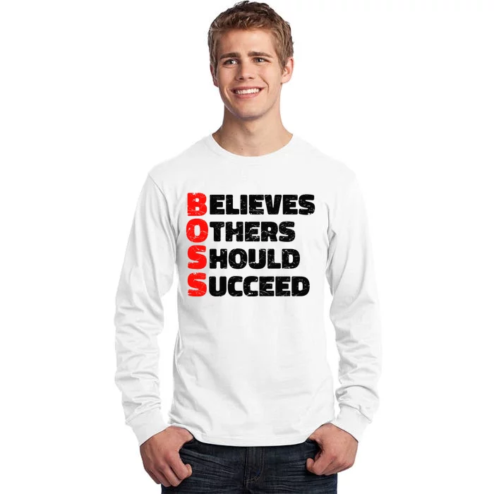 Boss Motivational Tall Long Sleeve T-Shirt