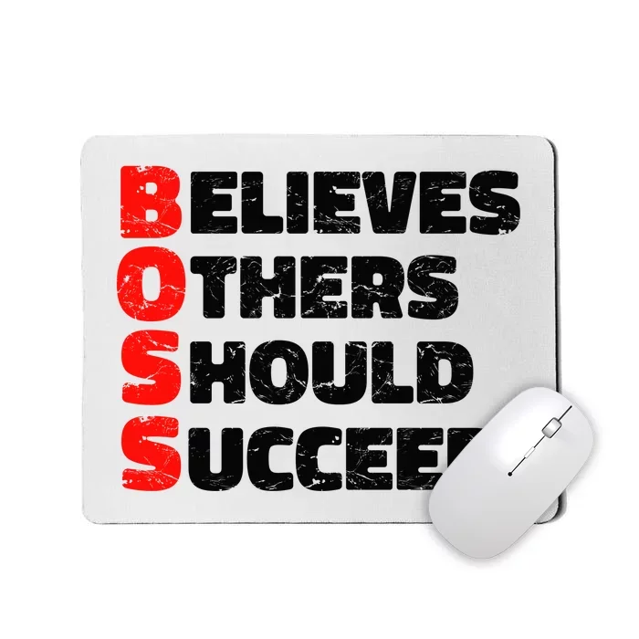 Boss Motivational Mousepad