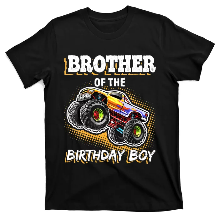 Brother of the Birthday Boy Monster Truck Birthday Gift T-Shirt