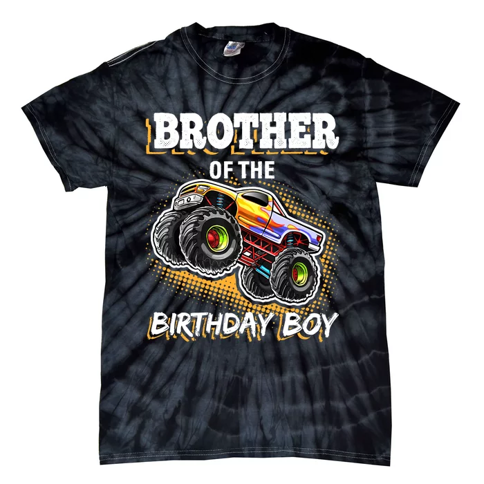 Brother of the Birthday Boy Monster Truck Birthday Gift Tie-Dye T-Shirt