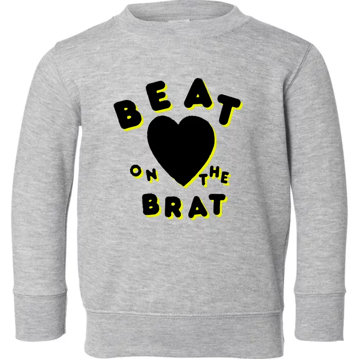 Beat On The Brat Toddler Sweatshirt