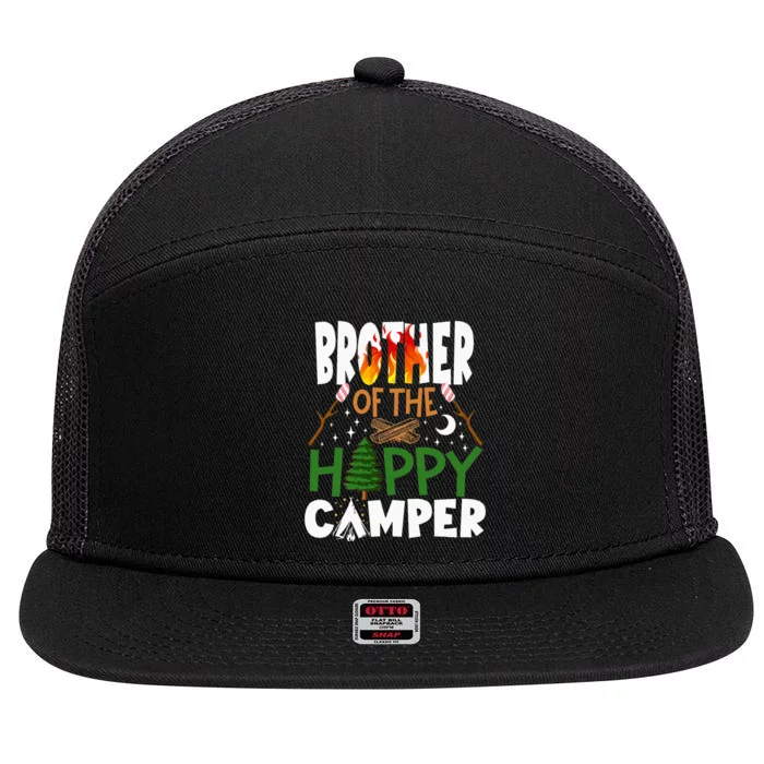 Brother Of The Happy Camper Family Camping Trip Birthday 7 Panel Mesh Trucker Snapback Hat