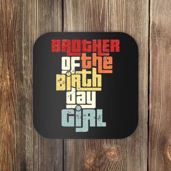 Brother Of The Birthday Girl Vintage Matching Family Party Coaster