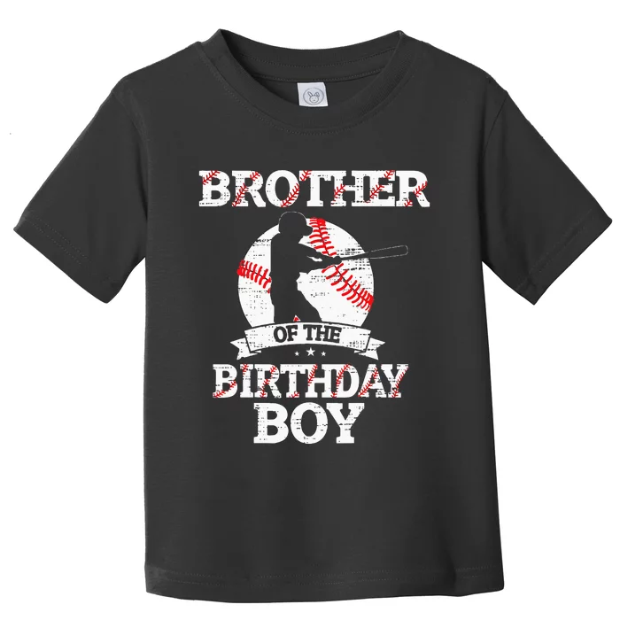 Brother Of The Birthday Boy Baseball Lover Vintage Retro Toddler T-Shirt