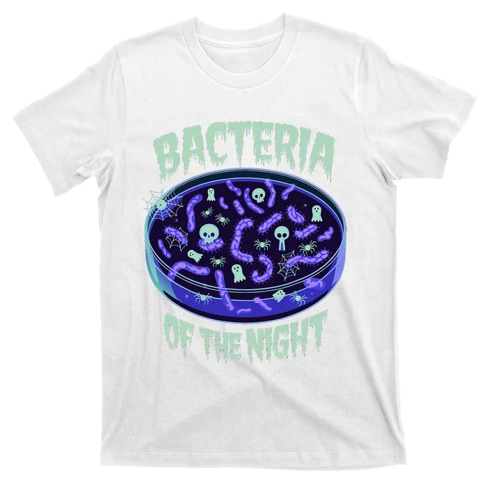 Bacteria Of The Night Halloween Edition Biology Halloween T-Shirt