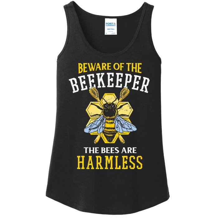 Beware Of The Beekeeper The Bees Are Harmless Ladies Essential Tank