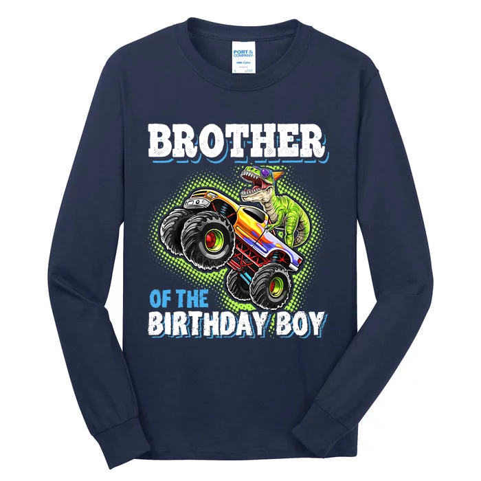 Brother Of The Birthday Boy Dinosaur Monster Truck Birthday Tall Long Sleeve T-Shirt