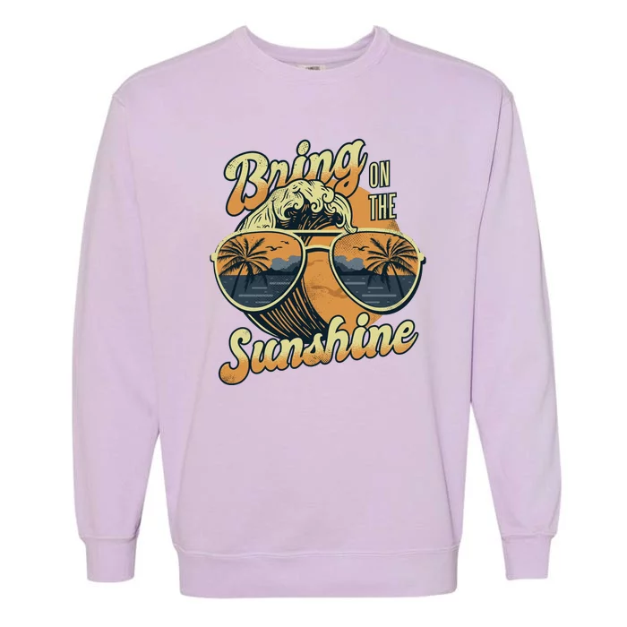 Bring On The Sunshine Beach Garment-Dyed Sweatshirt