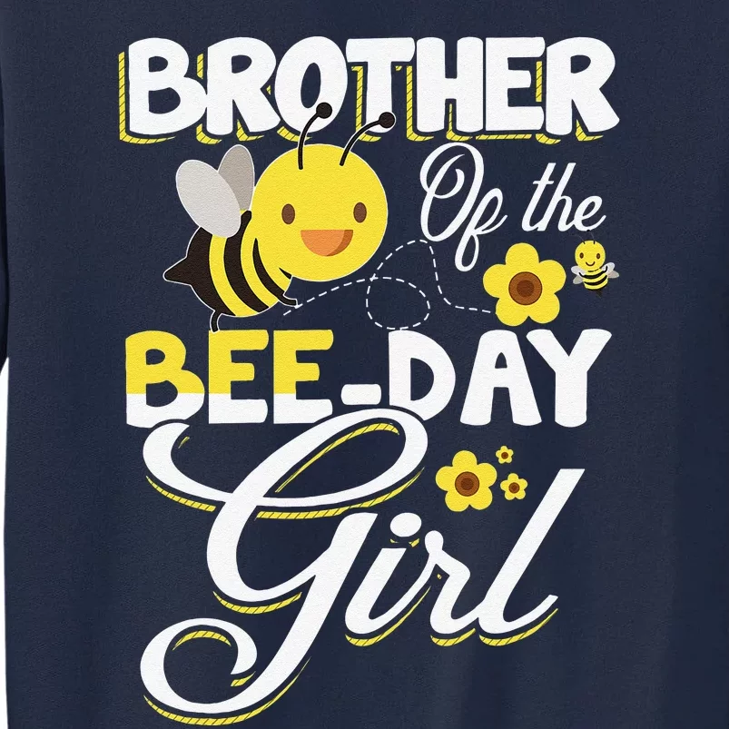 Brother Of The Bee Day Bee Birthday Party Theme Tall Sweatshirt