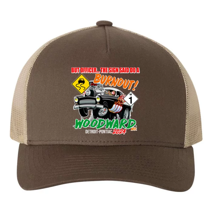 But Officer The Sign Said Do A Burnuout Woodward Ave Detroit To Pontiac 2024 Yupoong Adult 5-Panel Trucker Hat