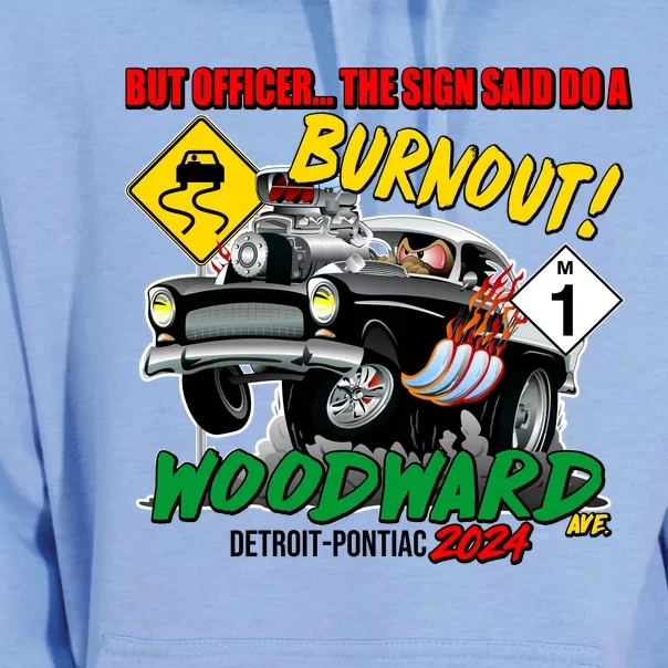 But Officer The Sign Said Do A Burnuout Woodward Ave Detroit To Pontiac 2024 Unisex Surf Hoodie