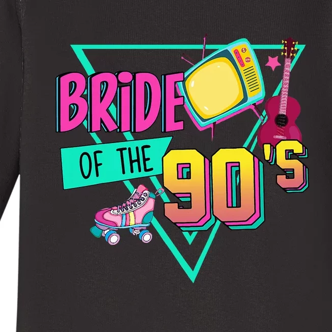 Bride Of The 90s Retro 90s Bride Bachelorette Party Baby Long Sleeve Bodysuit