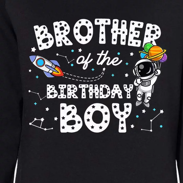 Brother of the Birthday Astronaut Space Theme Birthday Womens California Wash Sweatshirt