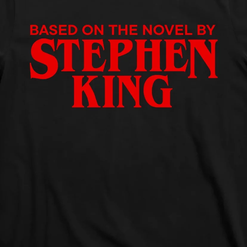 Based On The Novel By Stephen King T-Shirt