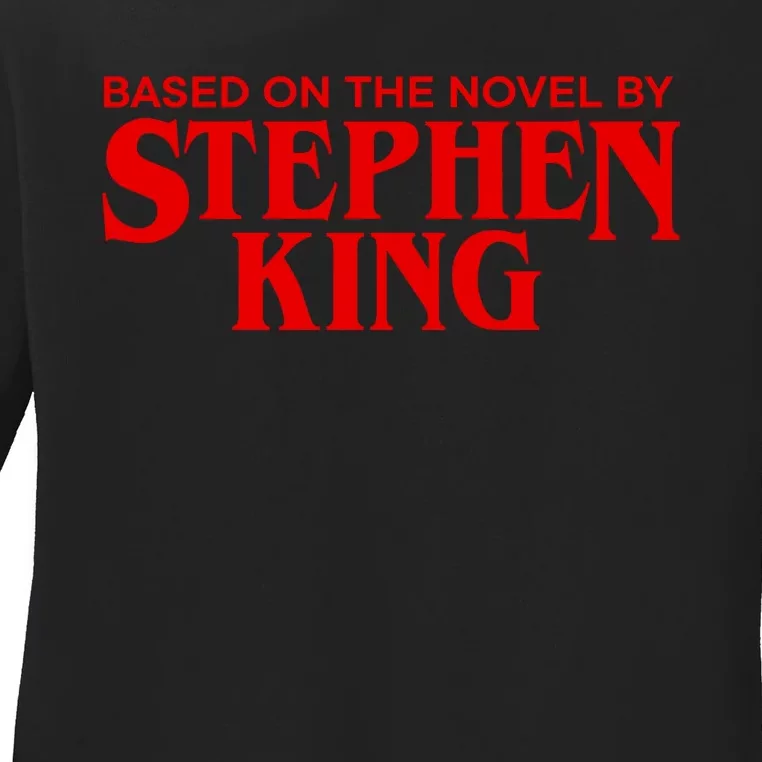 Based On The Novel By Stephen King Ladies Long Sleeve Shirt