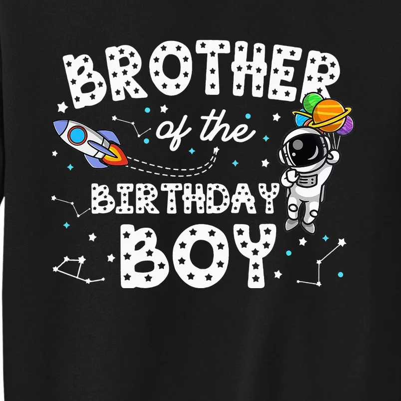 Brother of the Astronaut Space Theme Birthday Party B Tall Sweatshirt