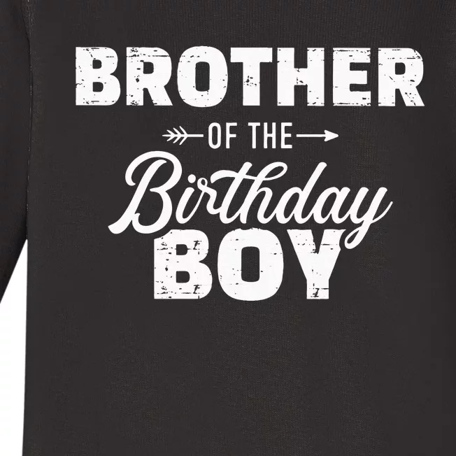 Brother Of The Birthday Boy Son Matching Family Baby Long Sleeve Bodysuit