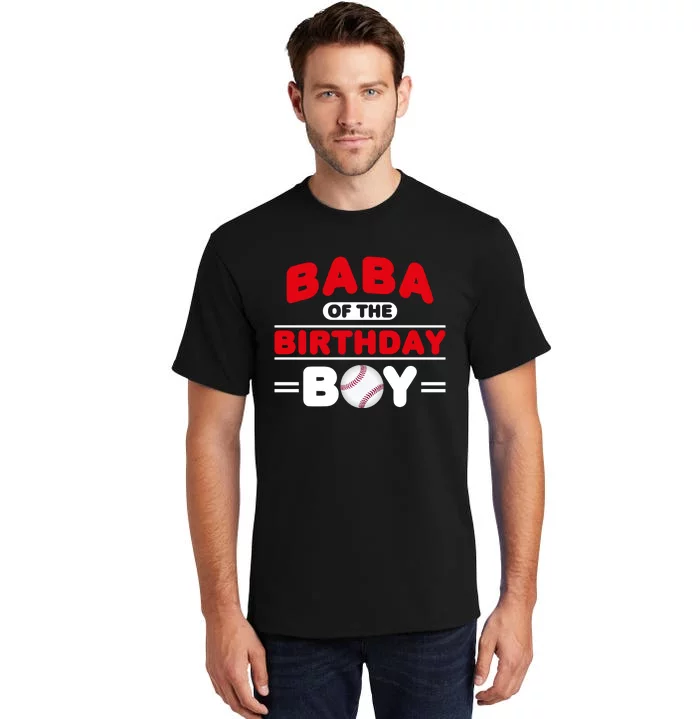 Baba Of The Birthday Boy Baseball Theme Family Bday Party Tall T-Shirt