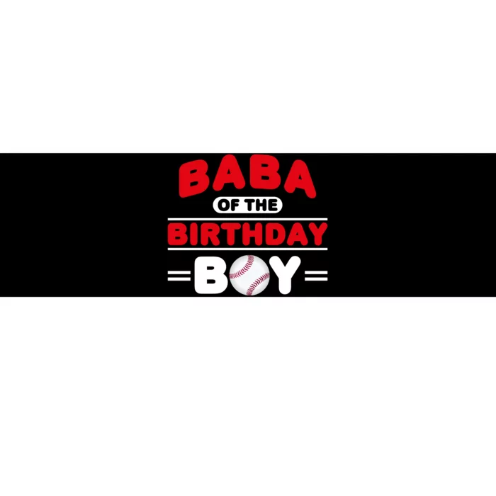 Baba Of The Birthday Boy Baseball Theme Family Bday Party Bumper Sticker