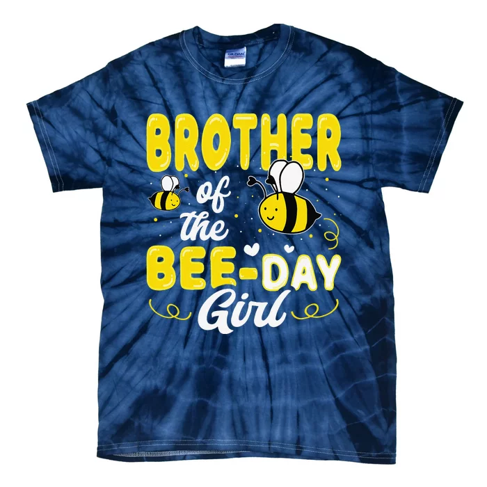 Brother Of The Bee Day Gift Hive Party Matching Birthday Tie-Dye T-Shirt