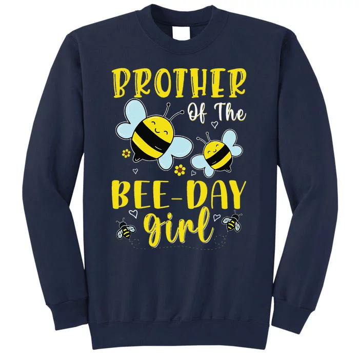 Brother Of The Bee Day Hive Family Matching Birthday Tall Sweatshirt