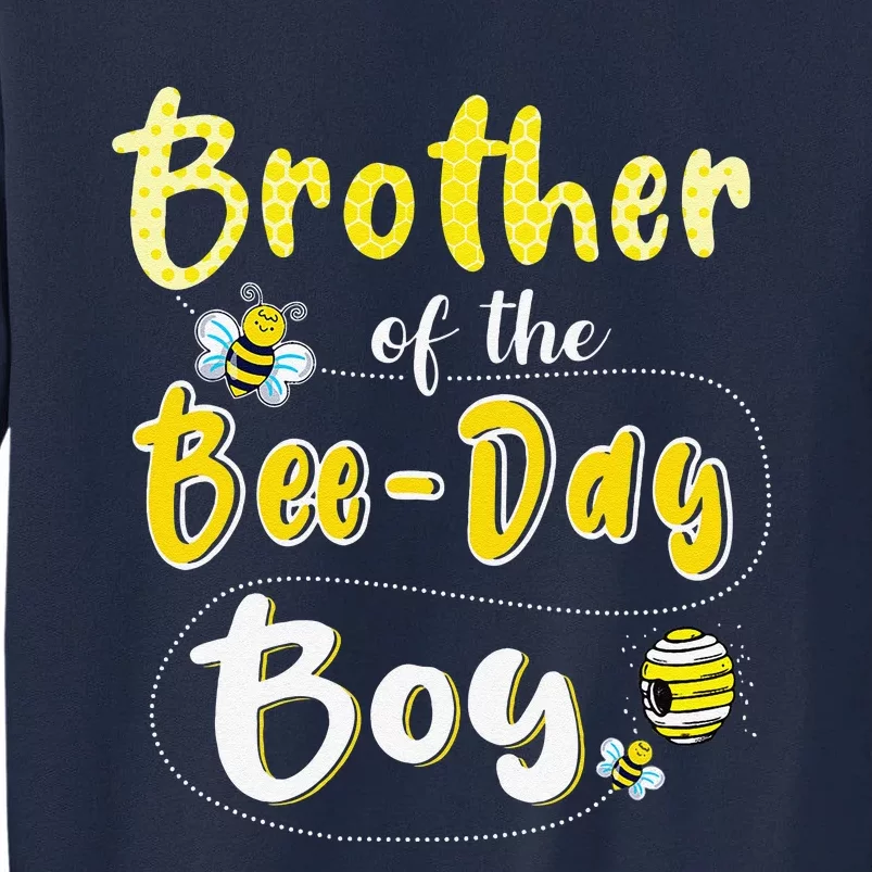 Brother Of The Bee Day Hive Party Matching Birthday Tall Sweatshirt