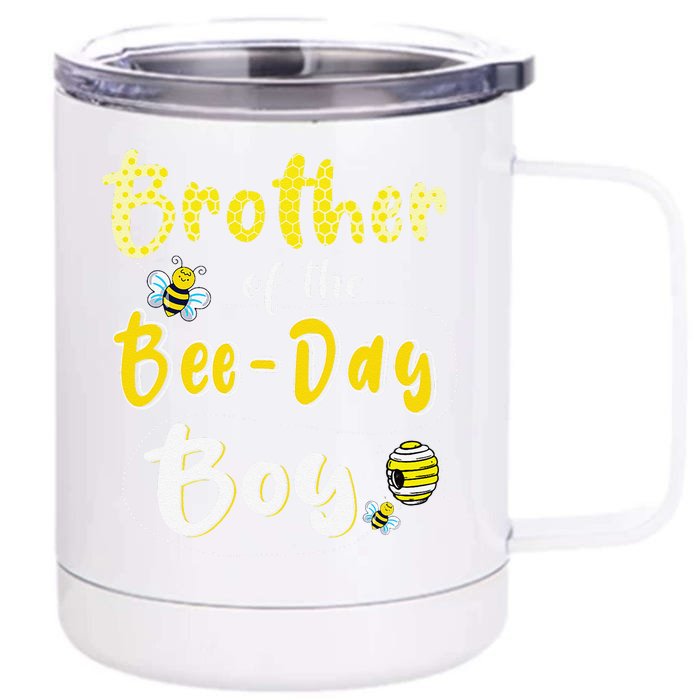 Brother Of The Bee Day Hive Party Matching Birthday Front & Back 12oz Stainless Steel Tumbler Cup