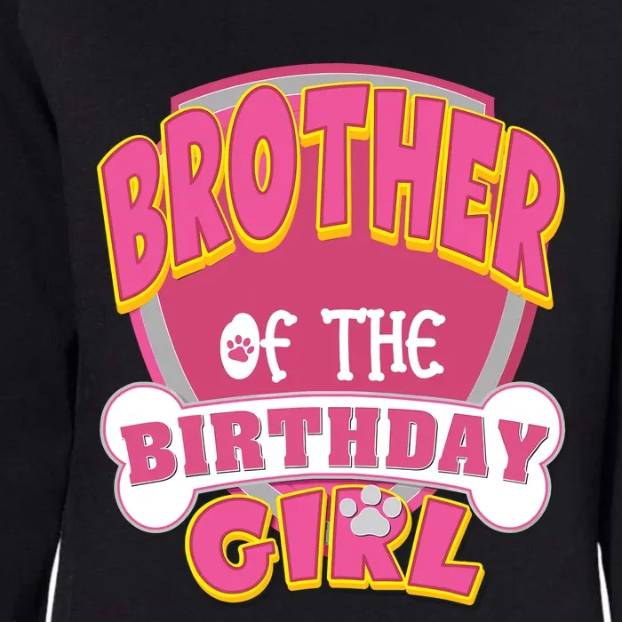 Brother Of The Birthday Girl Dog Paw Family Matching Womens California Wash Sweatshirt