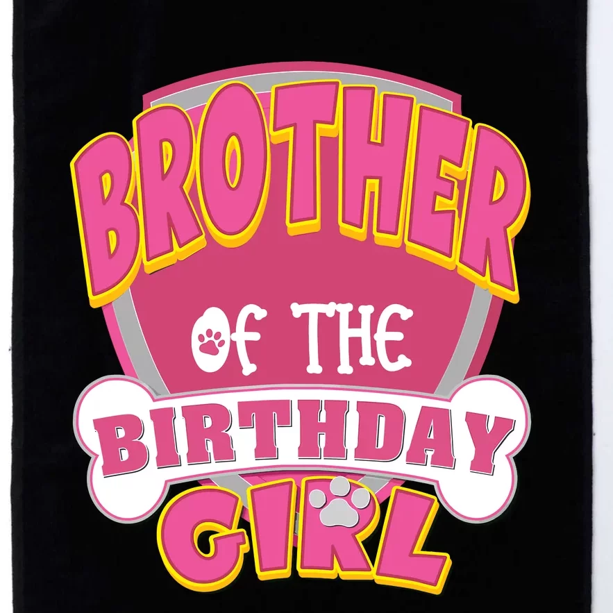 Brother Of The Birthday Girl Dog Paw Family Matching Platinum Collection Golf Towel