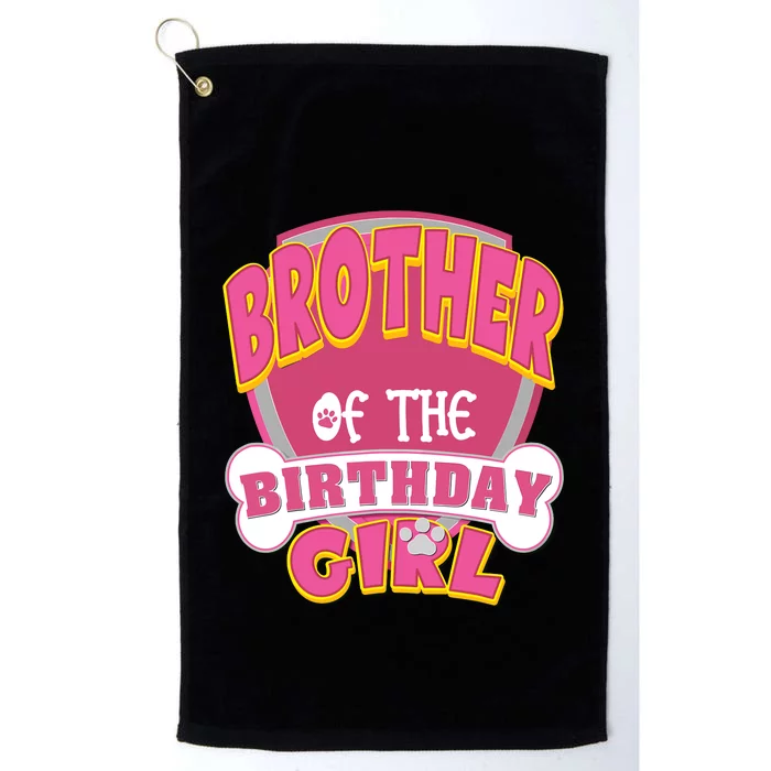 Brother Of The Birthday Girl Dog Paw Family Matching Platinum Collection Golf Towel