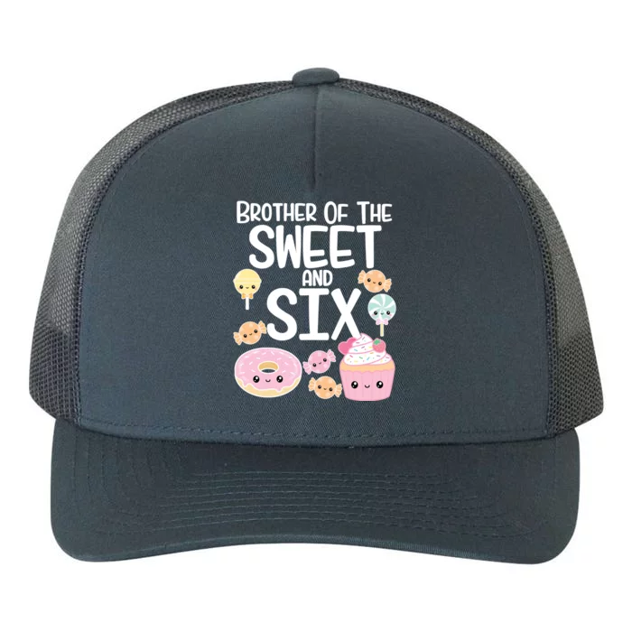 Brother Of The Sweet And Six Candy Theme Birthday Donut Candy Gift Yupoong Adult 5-Panel Trucker Hat