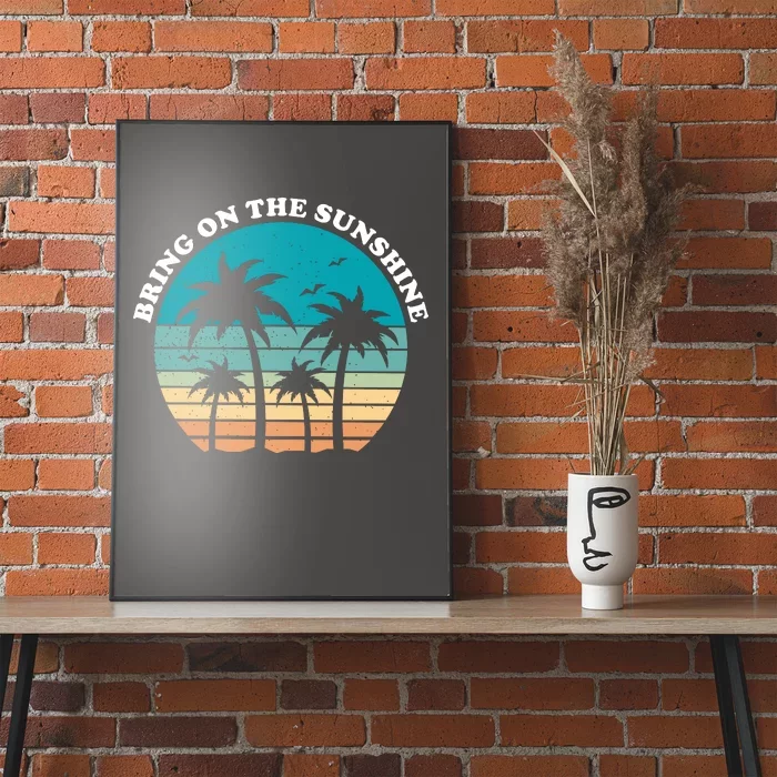 Bring On The Sunshine Retro Sunset Poster