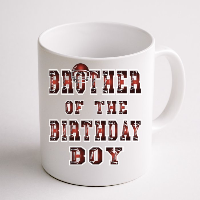 Brother Of The Birthday American Football Party Cool Gift Front & Back Coffee Mug