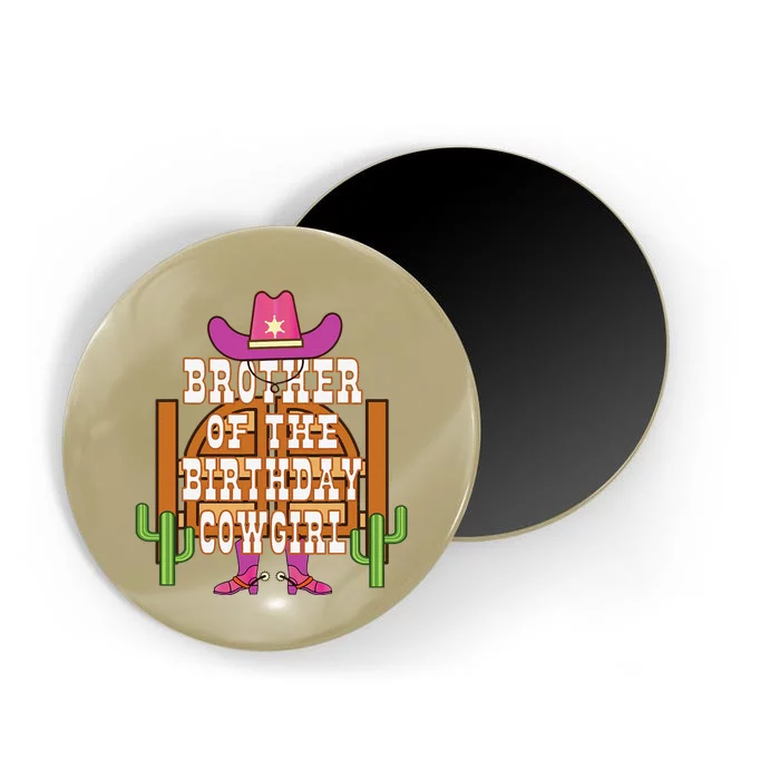 Brother Of The Birthday Cowgirl Rodeo Party Bday Magnet