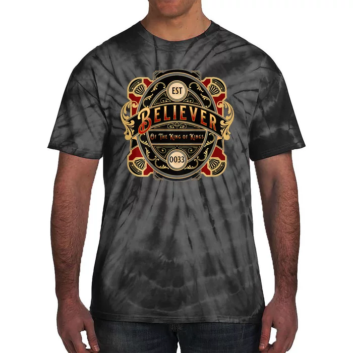 Believer Of The King Of Kings Tie-Dye T-Shirt