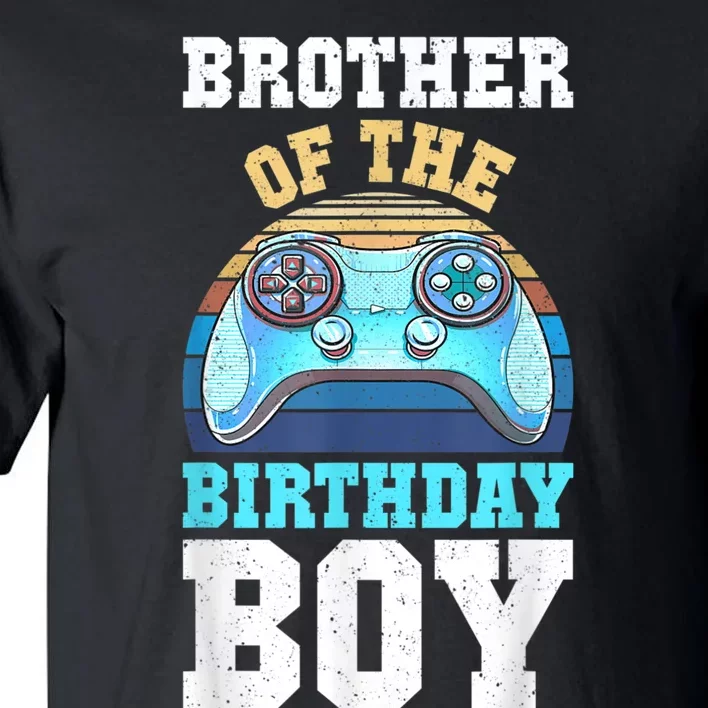 Brother Of The Birthday Boy Matching Video Gamer Birthday Tall T-Shirt