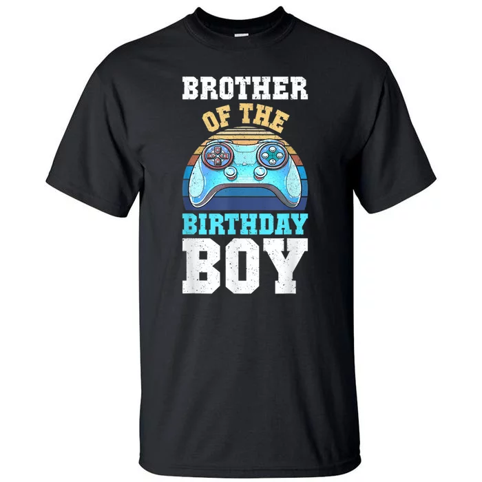 Brother Of The Birthday Boy Matching Video Gamer Birthday Tall T-Shirt