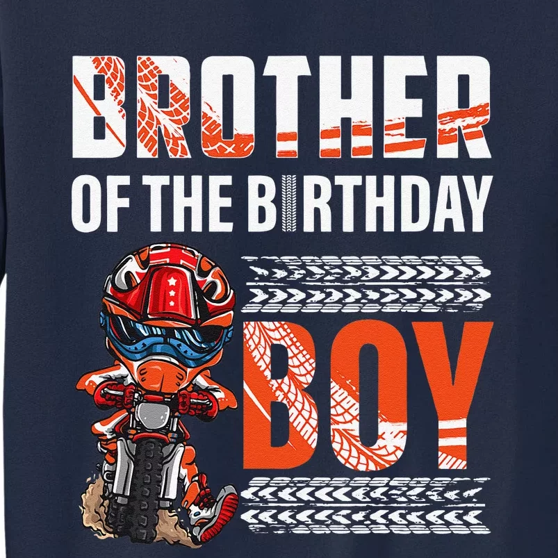 Brother Of The Birthday Dirt Bike Bday Motocross Party Tall Sweatshirt